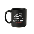 Coffee Black and Egg White Mug - Mug